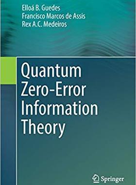 【预售】Quantum Zero-Error Information Theor...