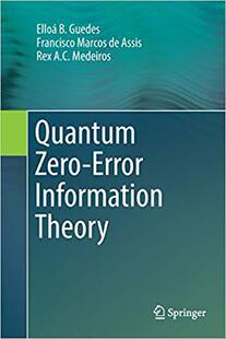 【预售】Quantum Zero-Error Information Theor...