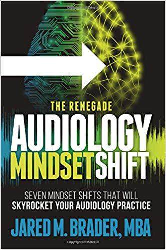 【预售】The Renegade Audiology Mindset Shift...