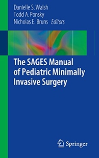 【预订】The SAGES Manual of Pediatric Minima...