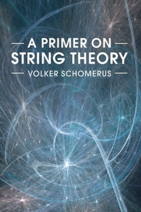 【预订】A Primer on String Theory