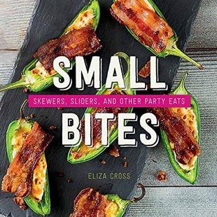 【预订】Small Bites: Skewers, Sliders, and O...