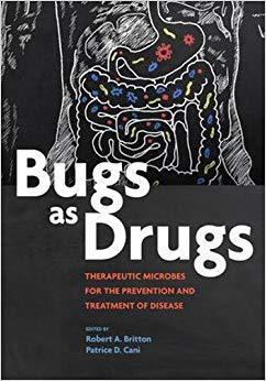 【预售】Bugs as Drugs: Therapeutic Microbes ...