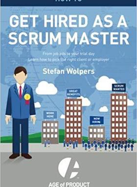 【预售】How to Get Hired as a Scrum Master: ...