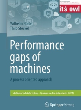 【预订】Performance Gaps of Machines: A Proc...