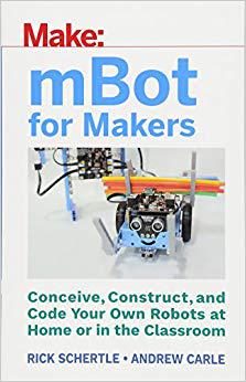 【预售】Mbot for Makers: Conceive, Construct...