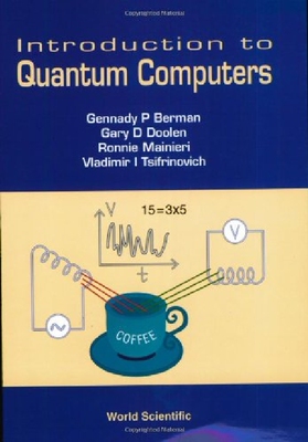 【预订】Introduction to Quantum Computers