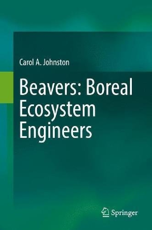 【预订】Beavers: Boreal Ecosystem Engineers...