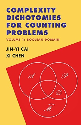 【预订】Complexity Dichotomies for Counting ...