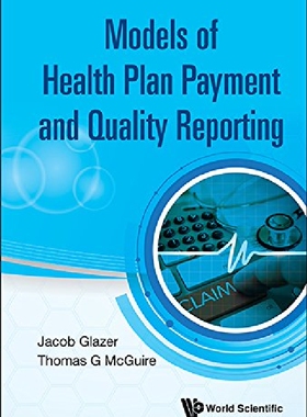【预订】Model of Health Plan Payment and Qua...