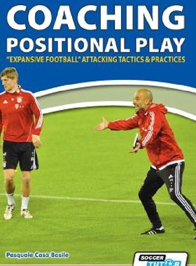 【预订】Coaching Positional Play - ''Expansi...