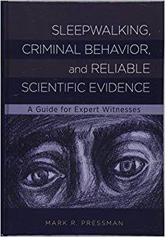 【预售】sleepwalking, criminal behavior, and.