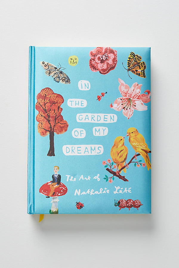 In the Garden of My Dreams: The Art of Nathalie Lété 英文原版 梦中的花园:Nathalie Lete的艺术