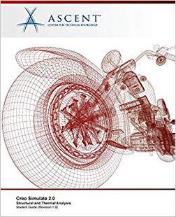 【预售】Creo Simulate 2.0: Structural and Th...