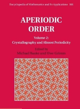 【预订】Aperiodic Order: Volume 2, Crystallo...