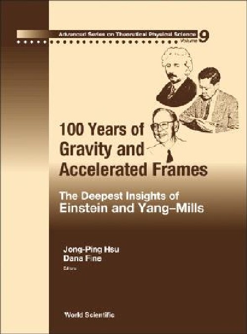 【预订】100 Years of Gravity and Accelerated...