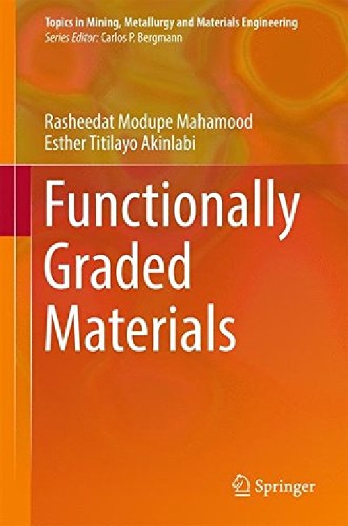 【预订】Functionally Graded Materials