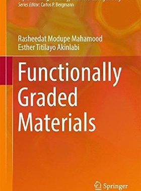 【预订】Functionally Graded Materials