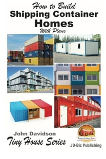 How Build Shipping Home... Container 预订