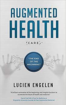 【预售】Augmented Health(care)(Tm): The End ...