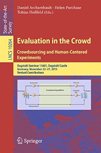 【预订】Evaluation in the Crowd. Crowdsourci...