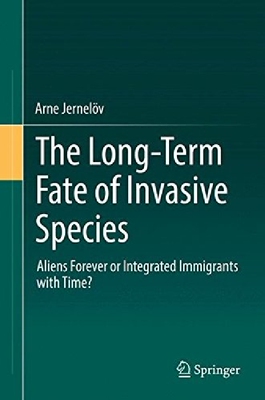 【预订】The Long-Term Fate of Invasive Speci...