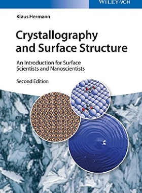 【预订】Crystallography and Surface Structur...