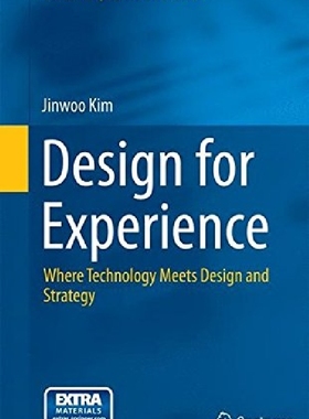 【预订】Design for Experience: Where Technol...
