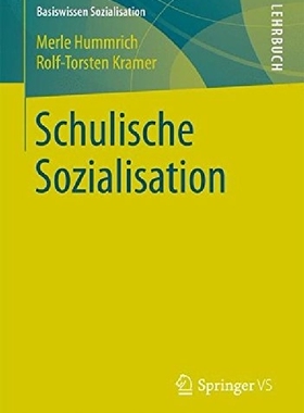 【预订】Schulische Sozialisation