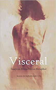 【预售】Visceral: Essays on Illness Not as M...