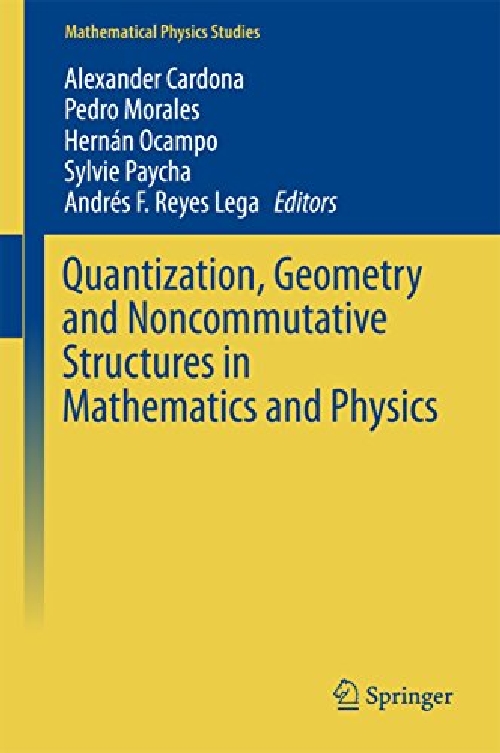 【预订】Quantization, Geometry and Noncommut...