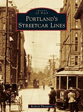 【预订】Portland's Streetcar Lines