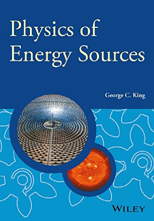 【预订】physics of energy sources