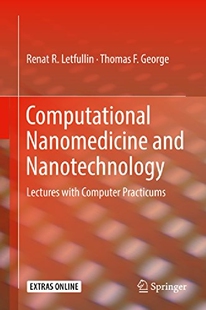 【预订】Computational Nanomedicine and Nanot...