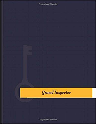 【预售】Gravel Inspector Work Log: Work Jour...