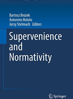 【预订】Supervenience and Normativity (2017)...