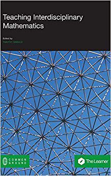 【预售】Teaching Interdisciplinary Mathemati...
