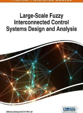 【预订】Large-Scale Fuzzy Interconnected Con...