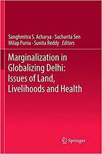 【预售】Marginalization in Globalizing Delhi...