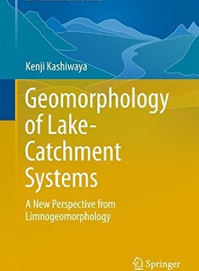 【预订】Geomorphology of Lake-Catchment Syst...