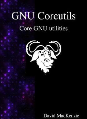 【预订】Gnu Coreutils: Core Gnu Utilities