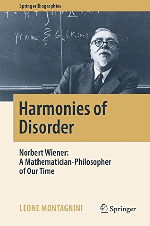 【预订】Harmonies of Disorder: Norbert Wiene...