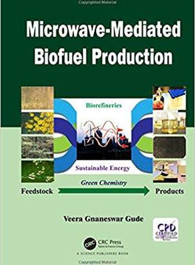 【预售】Microwave-Mediated Biofuel Productio...