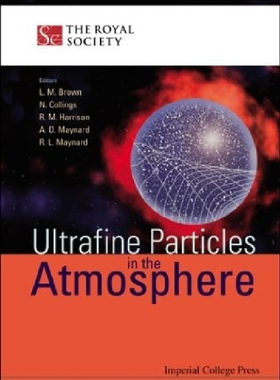 【预订】Ultrafine Particles in the Atmospher...
