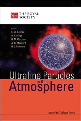 【预订】Ultrafine Particles in the Atmospher...