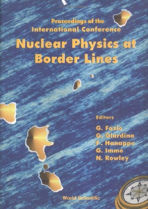 【预订】Nuclear Physics at Border Lines, Pro...