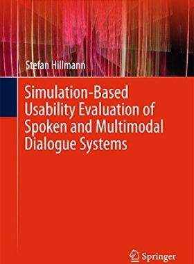 【预订】Simulation-Based Usability Evaluatio...