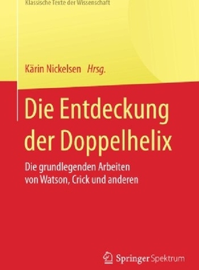 【预订】Die Entdeckung Der Doppelhelix: Die ...