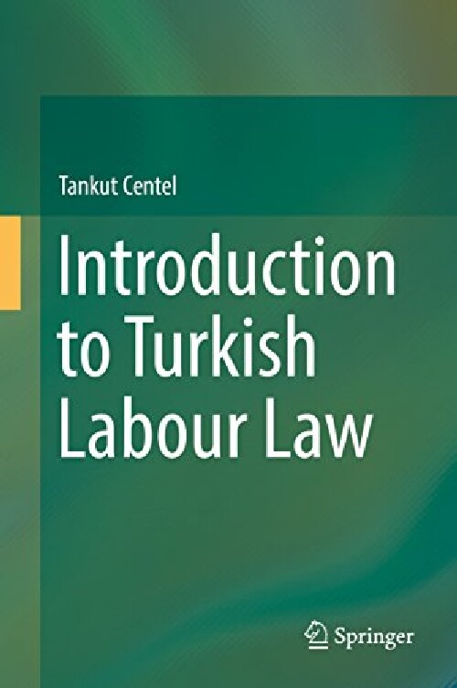 【预订】Introduction to Turkish Labour Law (...