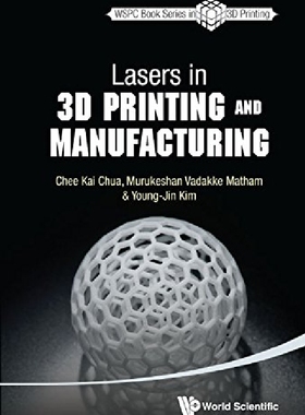 【预订】Lasers in 3D Printing and Manufactur...